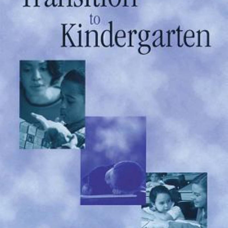 The Transition to Kindergarten