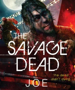 The Savage Dead