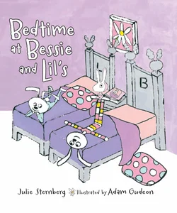 Bedtime at Bessie and Lil's
