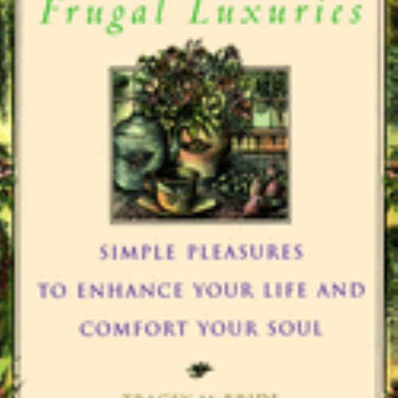 Frugal Luxuries