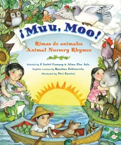 Muu, Moo! Rimas de Animales/Animal Nursery Rhymes