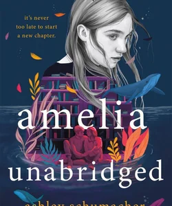 Amelia Unabridged