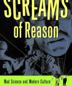 Screams of Reason