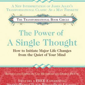 The Power of a Single Thought