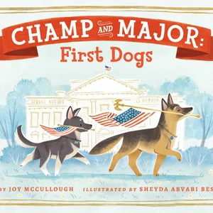 Champ and Major: First Dogs
