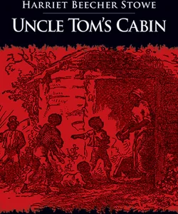 Uncle Tom's Cabin [Dover Thrift Study Edition]