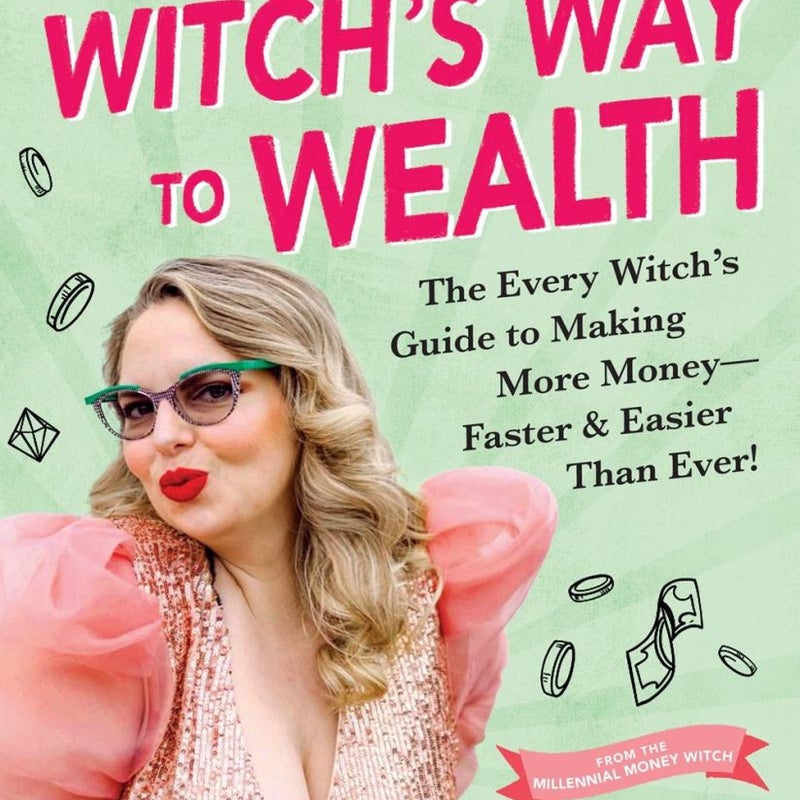 The Witch's Way to Wealth