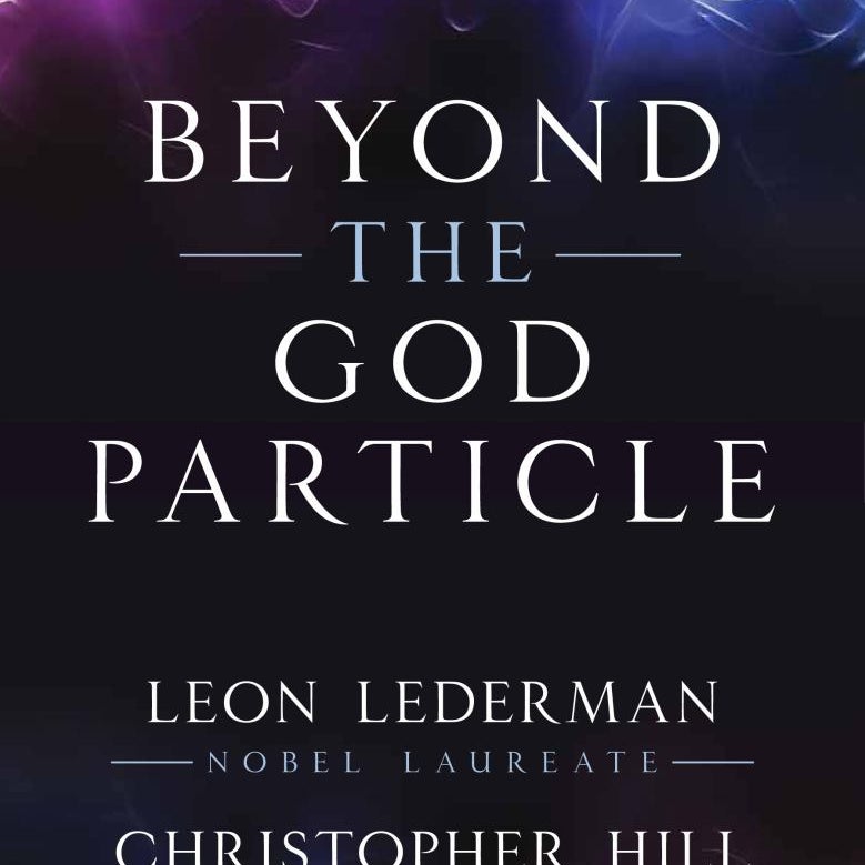 Beyond the God Particle