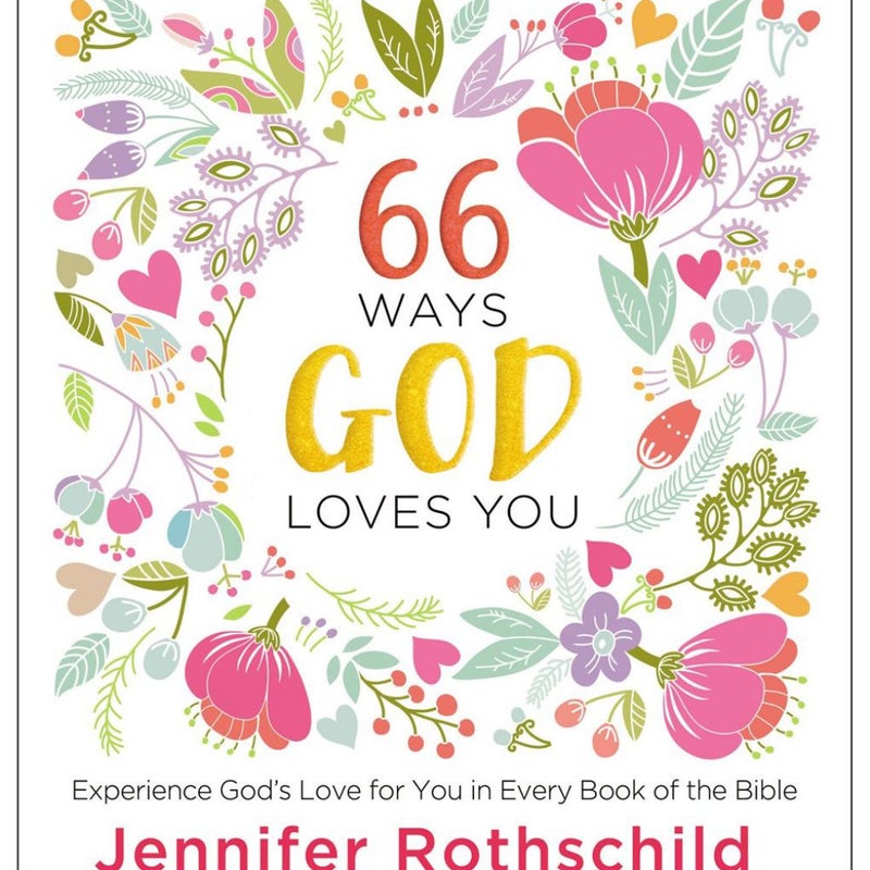 66 Ways God Loves You