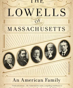 The Lowells of Massachusetts