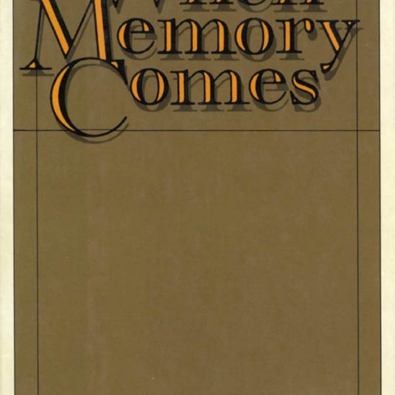 When Memory Comes