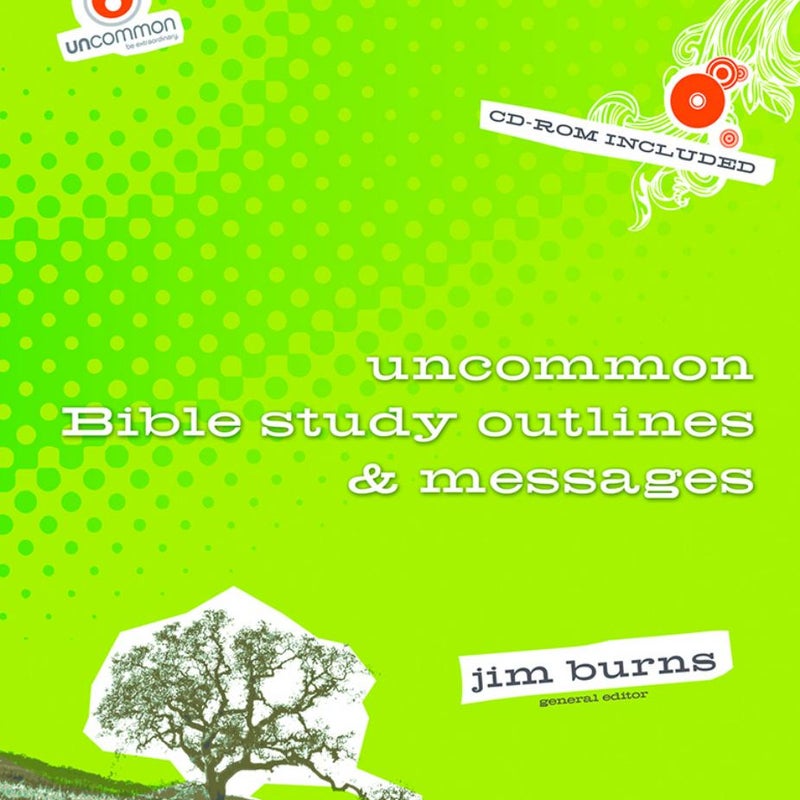 Uncommon Bible Study Outlines and Messages
