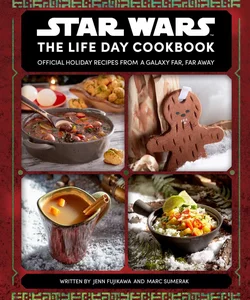Star Wars: the Life Day Cookbook