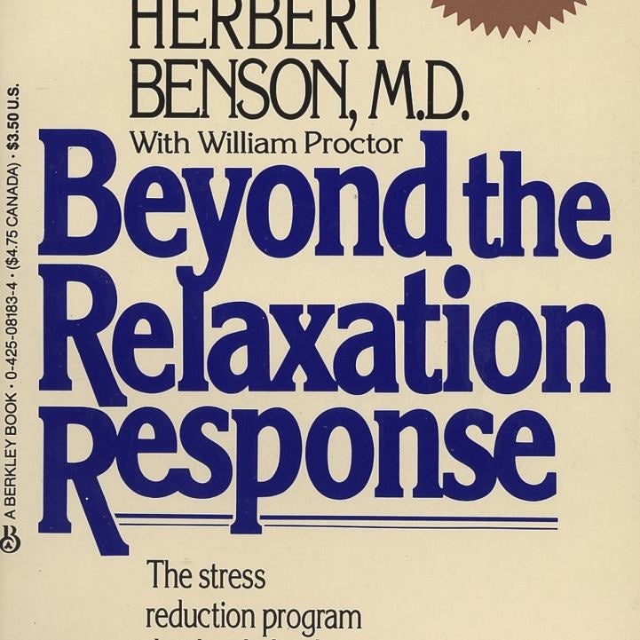 Beyond the Relaxation Response
