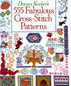 Donna Kooler's 555 Fabulous Cross-Stitch Patterns