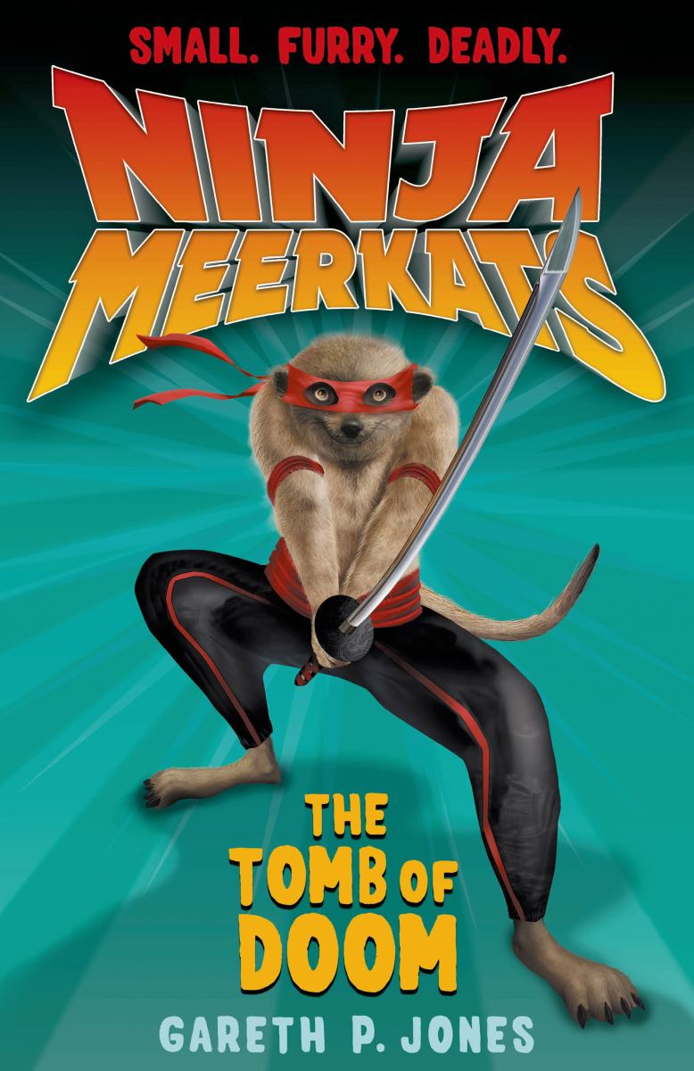Ninja Meerkats (#5): the Tomb of Doom