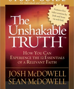 The Unshakable Truth Study Guide