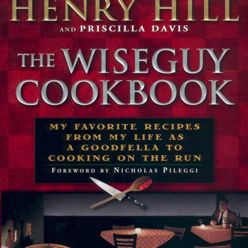 The Wise Guy Cookbook