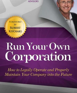 Run Your Own Corporation