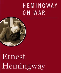 Hemingway on War