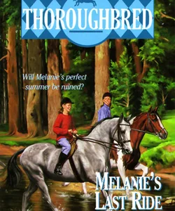 Thoroughbred #29 Melanie's Last Ride