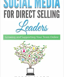 Social Media for Direct Selling Leaders