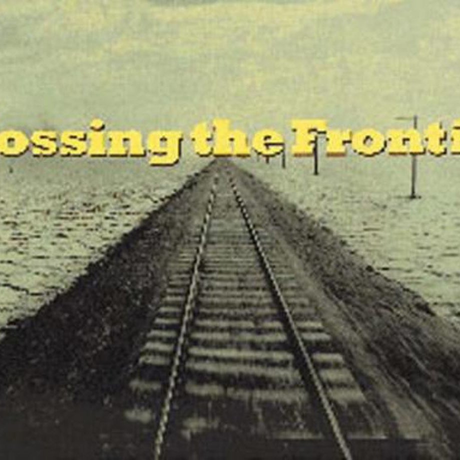 Crossing the Frontier by Sandra S. Phillips, Aaron Betsky, Eldridge