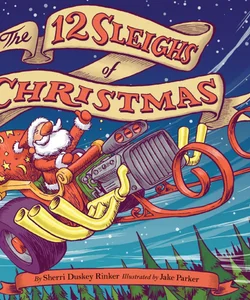 The 12 Sleighs of Christmas