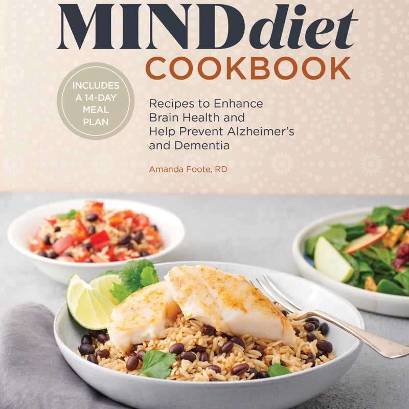 The 30-Minute MIND Diet Cookbook