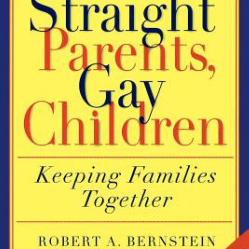 Straight Parents, Gay Children