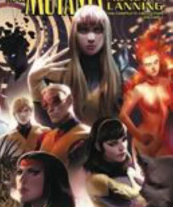 New Mutants by Abnett and Lanning: the Complete Collection Vol. 1