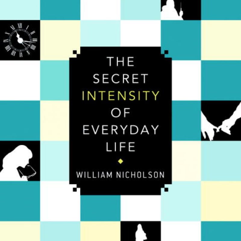 The Secret Intensity of Everyday Life