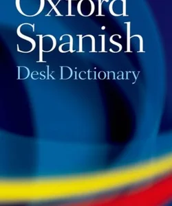 Oxford Spanish Desk Dictionary