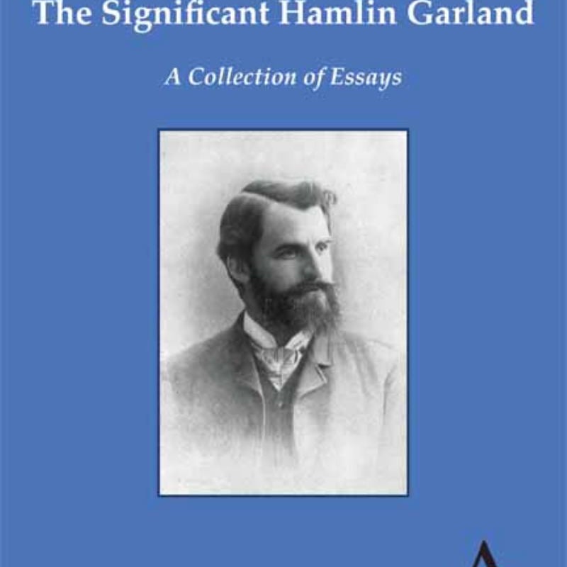 The Significant Hamlin Garland