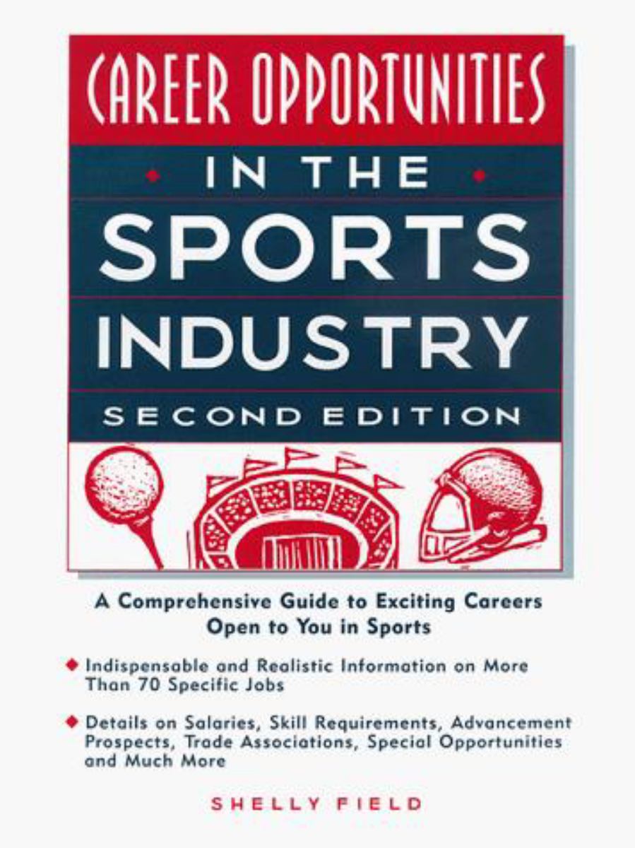 The Comprehensive Guide To Careers In Sports