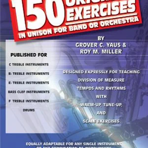 150 Original Exercises in Unison for Band or Orchestra