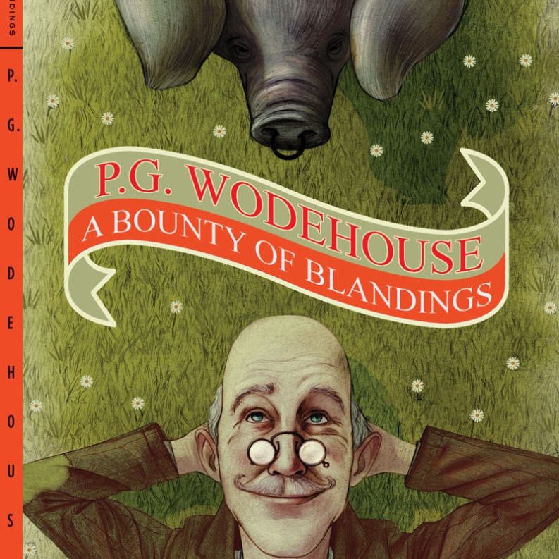 A Bounty of Blandings