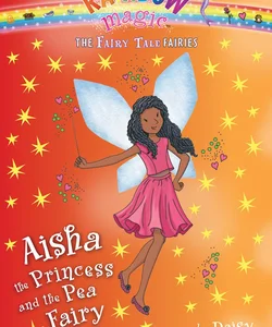 Aisha the Princess and the Pea Fairy