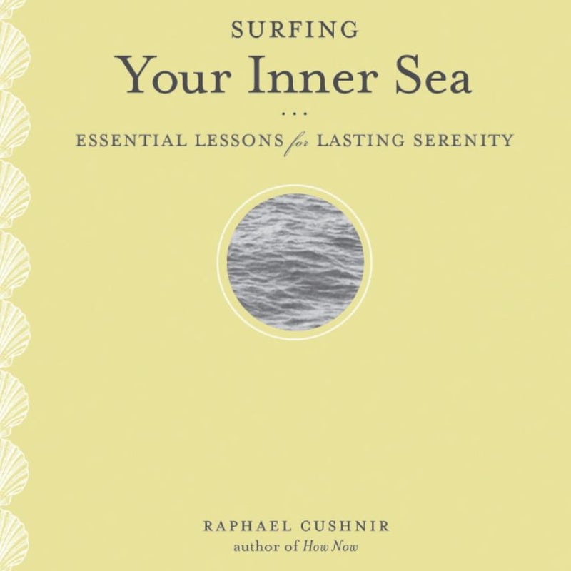 Surfing Your Inner Sea