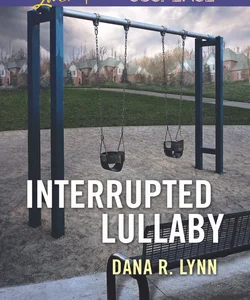 Interrupted Lullaby