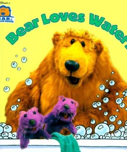 Bear Loves Water!