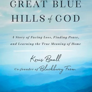 The Great Blue Hills of God