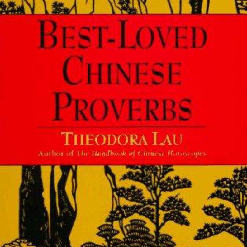 Best Loved Chinese Proverbs