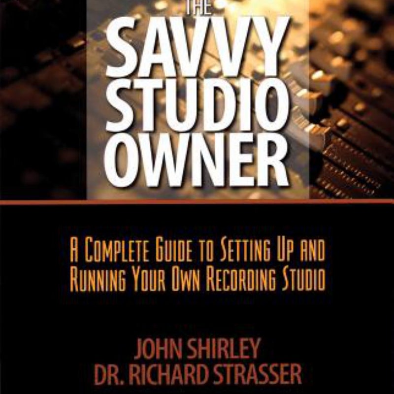 The Savvy Studio Owner