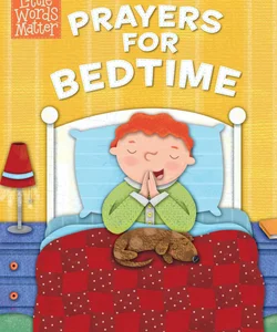 Prayers for Bedtime (padded Board Book)