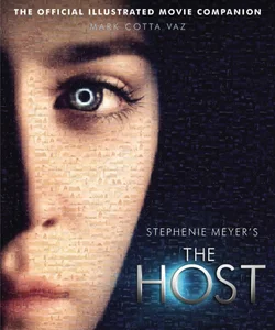 The Host: the Official Illustrated Movie Companion