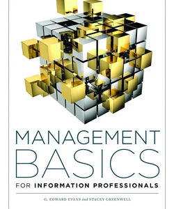 Management Basics for Information Professionals