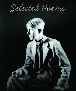 Selected Poems of W. H. Auden