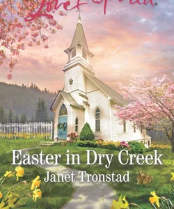 Easter in Dry Creek