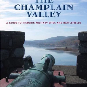 Guns over the Champlain Valley